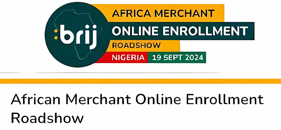 Industry  News: Brij Technologies ''Africa Merchant Online Enrolment Roadshow'' receives much acceptance in Nigeria